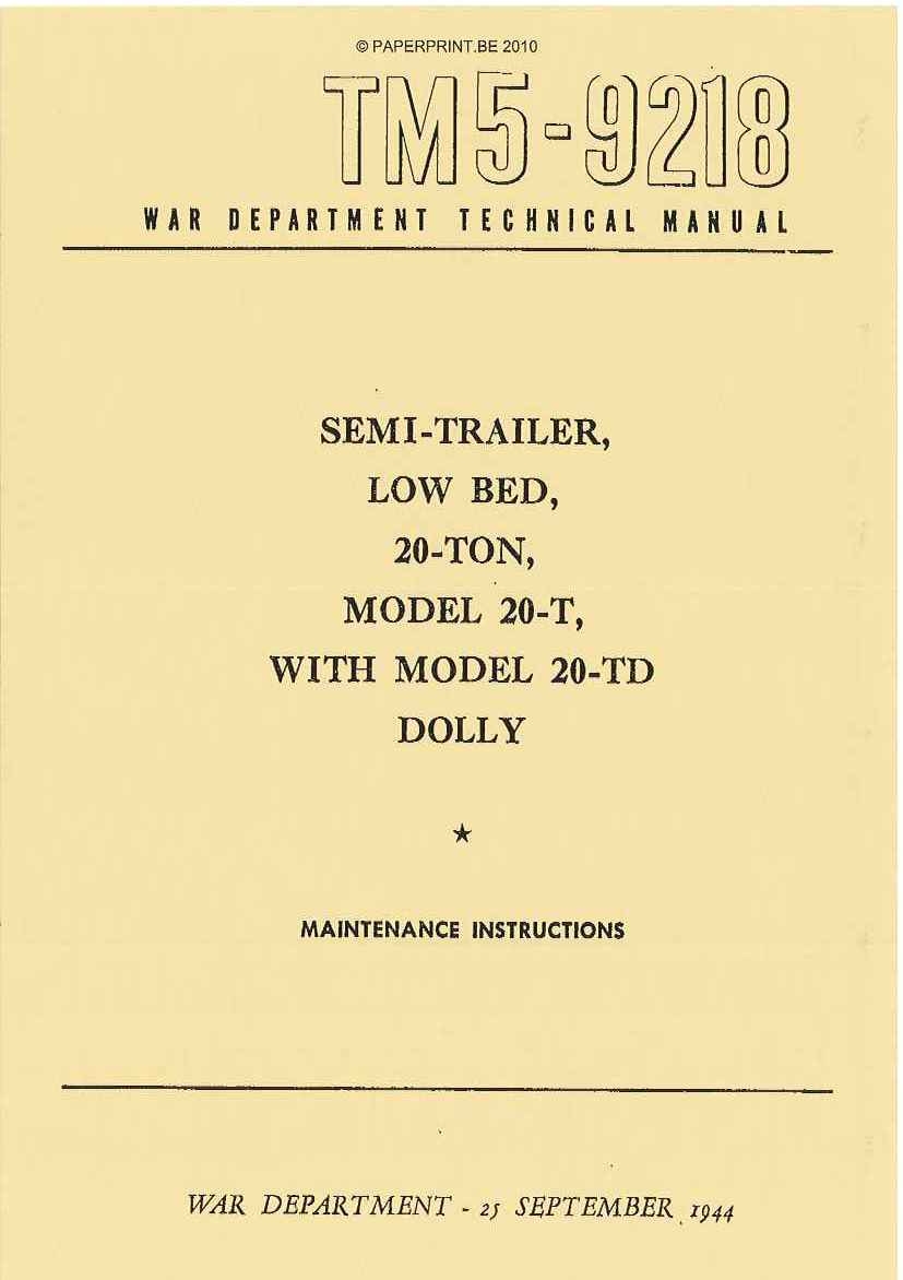 TM 5-9218 US SEMI-TRAILER, LOW BED, 20-TON, MODEL 20-T WITH MODEL 20-TD DOLLY TM 5-9218 US SEMI-TRAILER, LOW BED, 20-TON, MODEL 20-T WITH MODEL 20-TD DOLLY