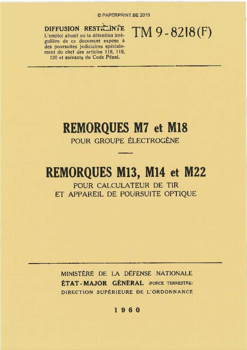 TM 9-8218 FR REMORQUES M7, M18, M13, M14 ET M22 TM 9-8218 FR REMORQUES M7, M18, M13, M14 ET M22